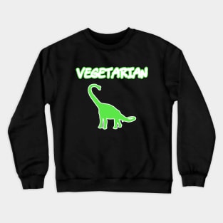 Vegetarian Long Neck Brachiosaurus Diet Funny Crewneck Sweatshirt